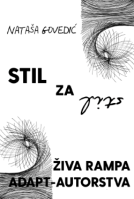 STIL ZA STIL: ŽIVA RAMPA ADAPT-AUTORSTVA